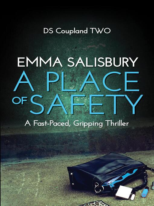 Title details for A Place of Safety by Emma Salisbury - Available
